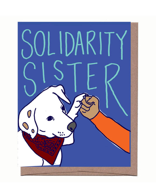 Solidarity Sister Greeting Card