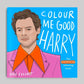 Colour Me Good Harry Colouring Book