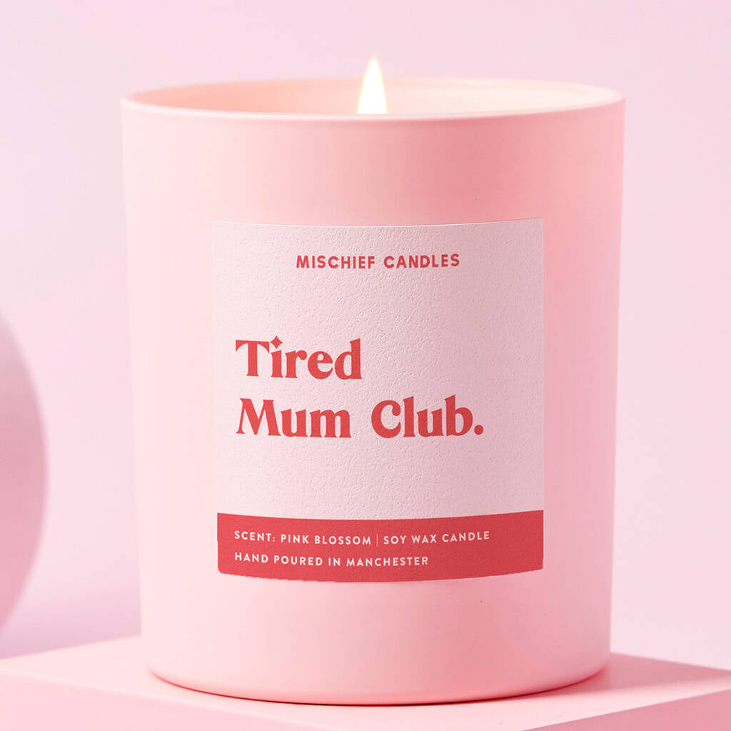 Tired Mum Club Candle