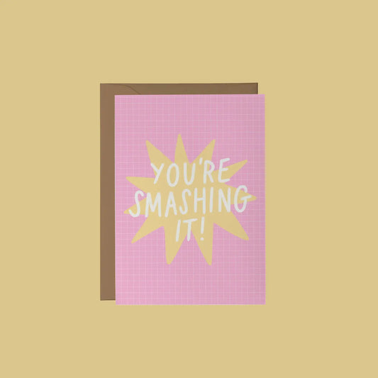 You'Re Smashing It! | Well Done Card