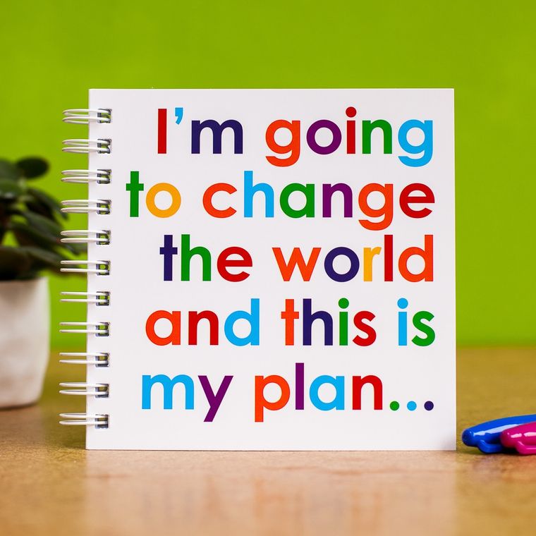 I'm Going To Change The World Doodle Pad